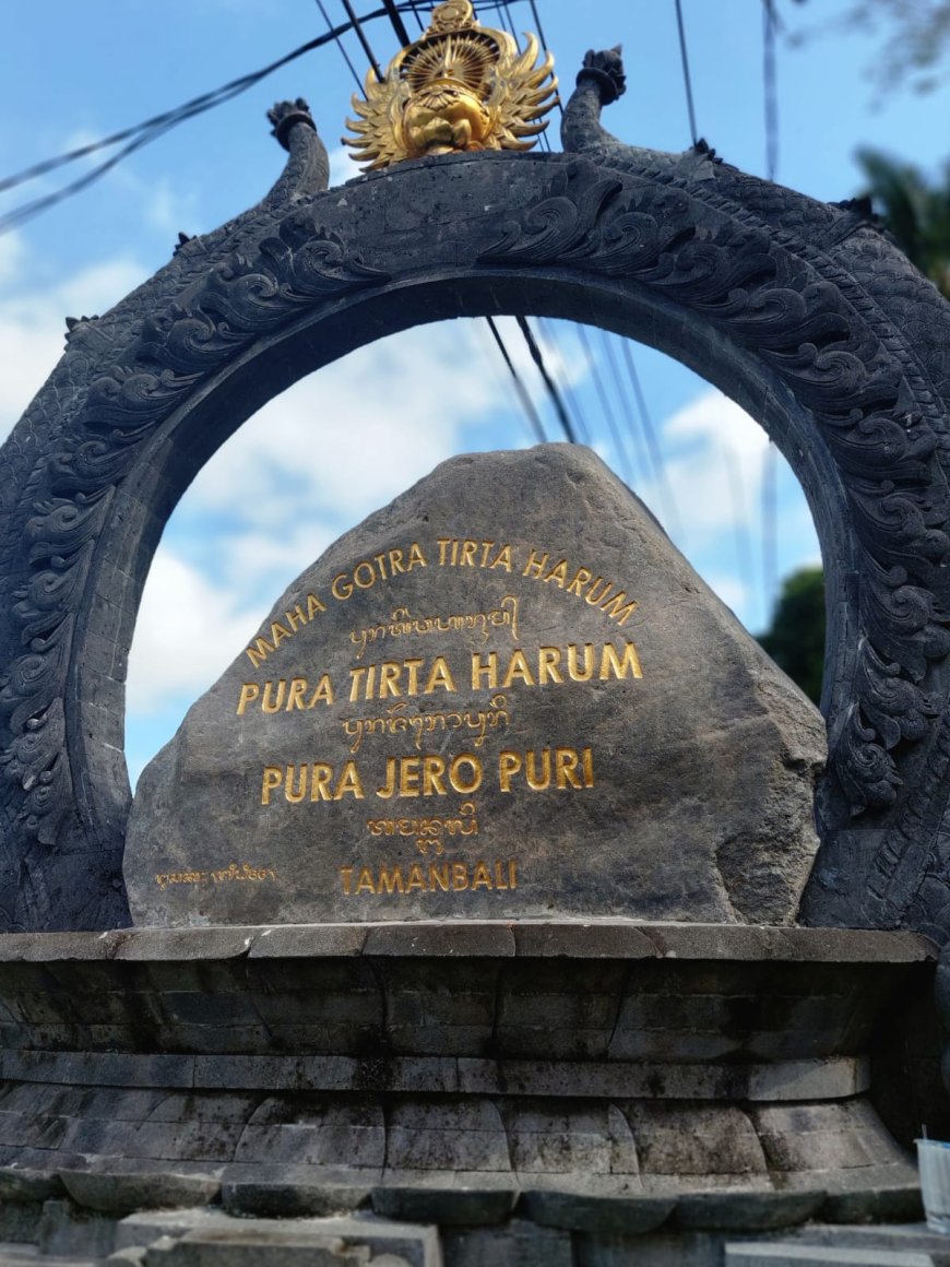 Tirtha Harum Temple: Historical Steps of the Birth of the King of Taman Bali