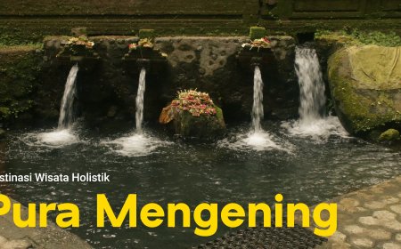 Pura Mengening : Mata Air Kuno Yang Tersembunyi