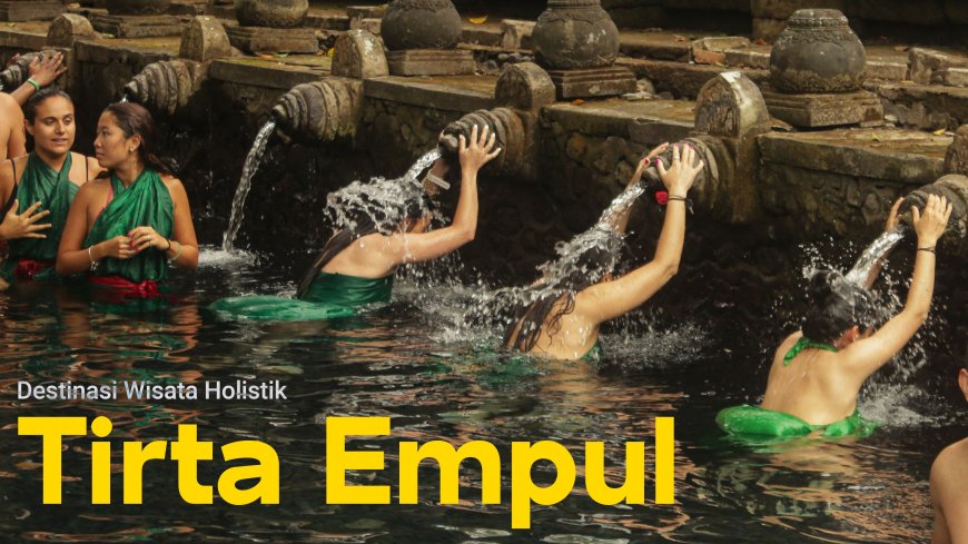 Tirta Empul: Holy Spring inside the Heart of Bali