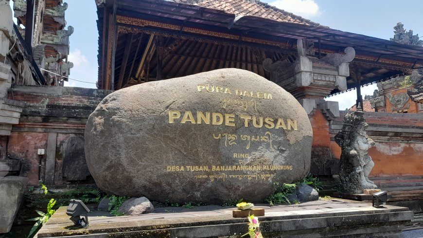 Pura Dalem Pande Tusan: The Heritage of the Oldest Pande Temple in Bali, the Payogan of Empu Siwa Saguna