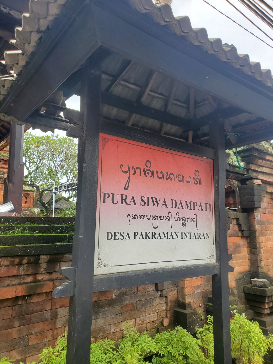 Pura Siwa Dampati: Warisan Sejarah Perwujudan Penyatuan Dewa Siwa dan Dewi Durga