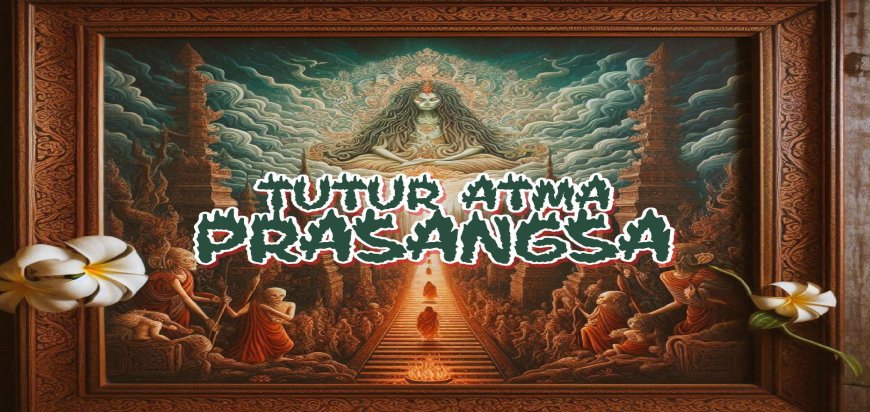 Tutur Atma Prasangsa