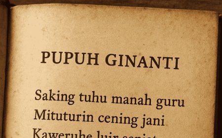 Saking Tuhu Manah Guru : The Noble Message of Pupuh Ginanti in Responding to a National Moral Turmoil