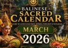 Balinese Sacred Calendar March 2026.