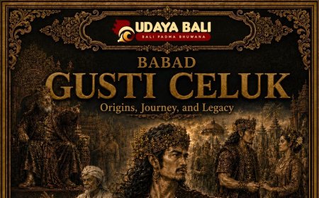 Babad Gusti Celuk: Origins, Journey, and Legacy